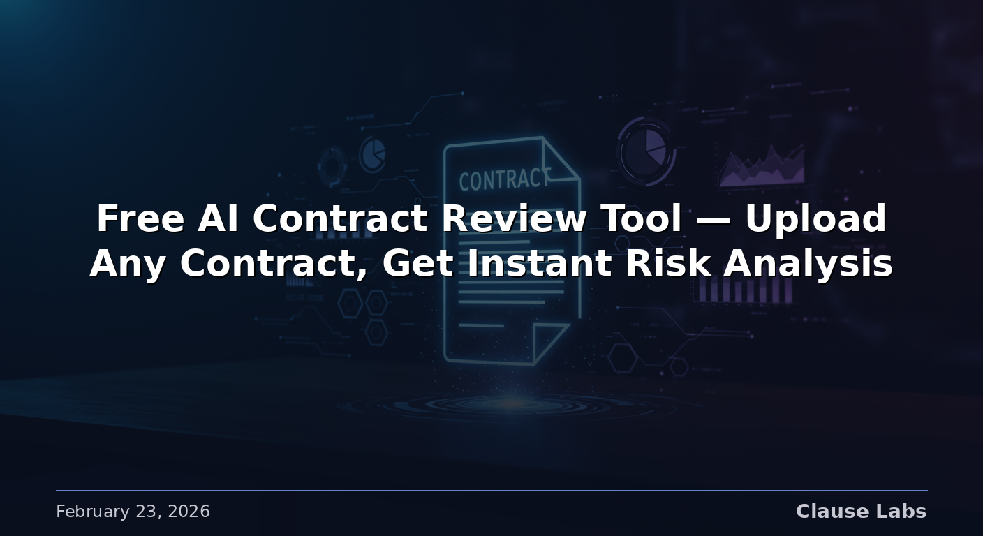 Free AI Contract Review Tool — Upload Any Contract, Get Instant Risk Analysis